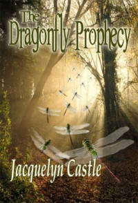 Castle Jacquelyn — The Dragonfly Prophecy