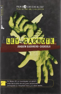 Joaquí­n Guerrero-Casasola — Ley Garrote