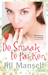 Jill Mansell — De smaak te pakken