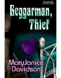 Davidson MaryJanice — Beggarman, Thief