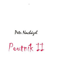 Nacházel Petr — Poutník 2