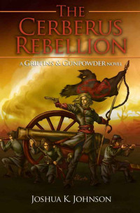 Johnson, Joshua K — The Cerberus Rebellion