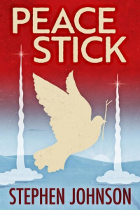 Stephen Johnson — Peace Stick