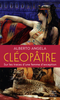 Alberto Angela — Cléopâtre