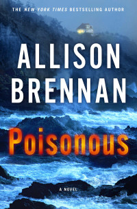 Brennan Allison — Poisonous: A Novel