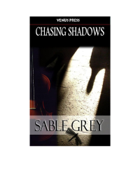 Gray Sable — Chasing Shadows