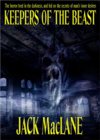 Jack MacLane — Keepers of the Beast