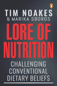 Noakes Tim — Lore of Nutrition (Sample)