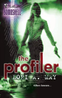 Lori A. May — The Profiler