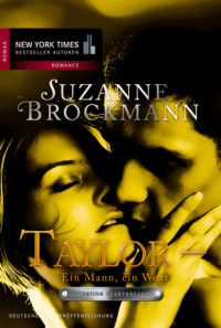 Brockmann Suzanne — Taylor – Ein Mann, ein Wort