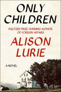 Alison Lurie — Only Children