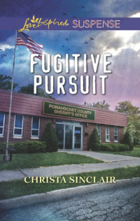 Sinclair Christa — Fugitive Pursuit