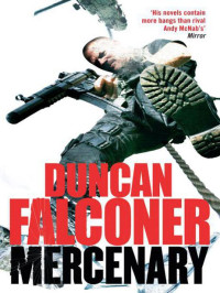 Falconer Duncan — Mercenary