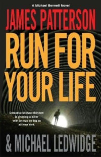 Patterson James; Ledwidge Michael — Run for Your Life