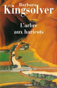 Kingsolver Barbara — L'arbre aux haricots