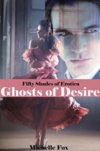 Fox Michelle — Ghosts of Desire