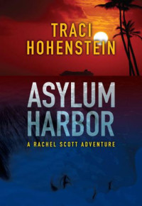 Hohenstein Traci — Asylum Harbor