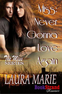 Marie Laura — Miss: Never Gonna Love Again