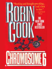 Robin Cook — Chromosome 6