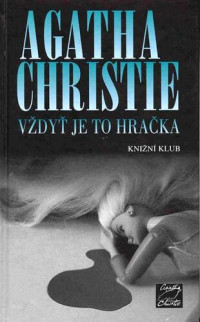Agatha Christie — Vždyť je to hračka