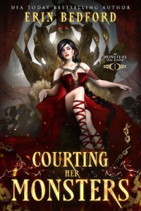 Erin Bedford — Courting Her Monsters