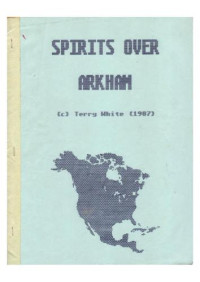 Terry White — Spirits Over Arkham