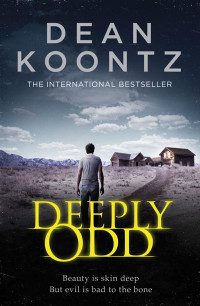 Koontz Dean — Deeply Odd