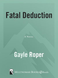 Roper Gayle — Fatal Deduction