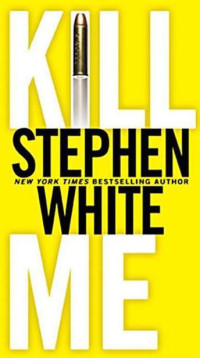 White Stephen — Kill Me