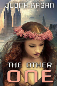 Kagan Judith — The Other One A clone science fiction novel