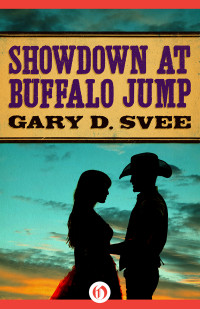 Svee, Gary D — Showdown at Buffalo Jump