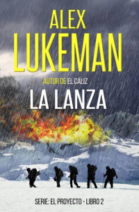 Alex Lukeman — La Lanza