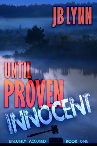 Lynn, J B — Until Proven Innocent