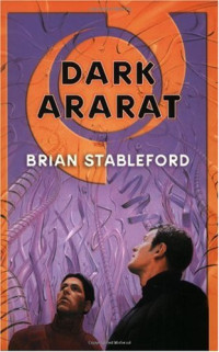 Stableford, Brian M — Dark Ararat