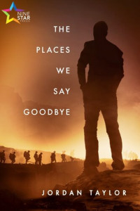 Jordan Taylor — The Places We Say Goodbye