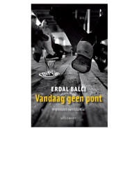 Balci Erdal — Vandaag geen pont