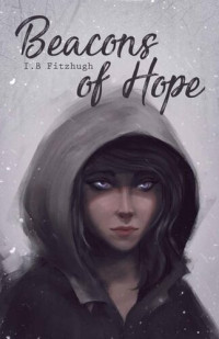 I. B. Fitzhugh — Beacons of Hope