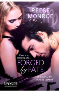 Monroe Reese — Forged by Fate