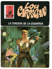 Lou Carrigan — LA TERCERA DE LA IZQUIERDA