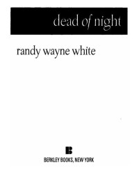 White, Randy Wayne — Dead of Night