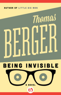 Berger Thomas — Being Invisible