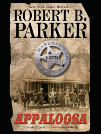 Robert B. Parker — Appaloosa - Cole and Hitch #01