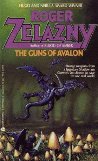 Zelazny Roger — The Guns of Avalon