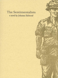 Skibsrud Johanna — The Sentimentalists