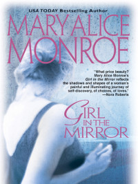 Monroe, Mary Alice — Girl in the Mirror