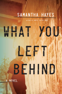 Hayes Samantha — What You Left Behind