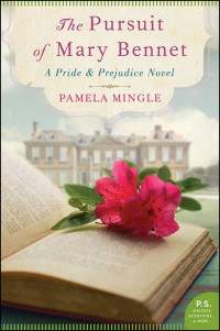 Mingle Pamela — The Pursuit of Mary Bennet
