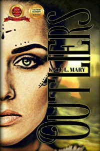 Mary Kate L — Outliers Trilogy #1-Outliers