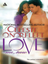 Norfleet, Celeste O — Love Me Now