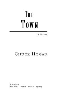 Hogan Chuck — The Town (Prince of Thieves)